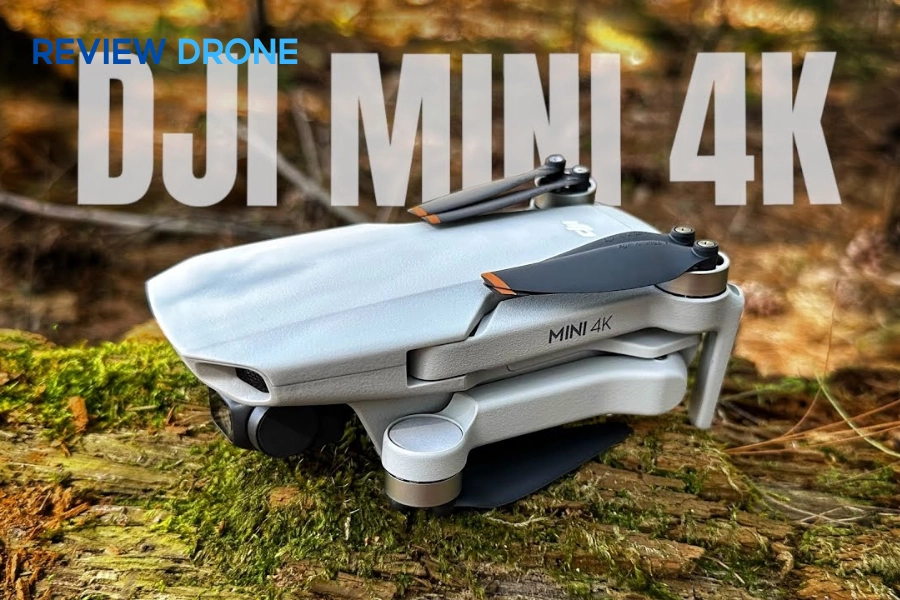Review DJI Mini 4K Chi Tiết Từ A Đến Z Cho Người Mới