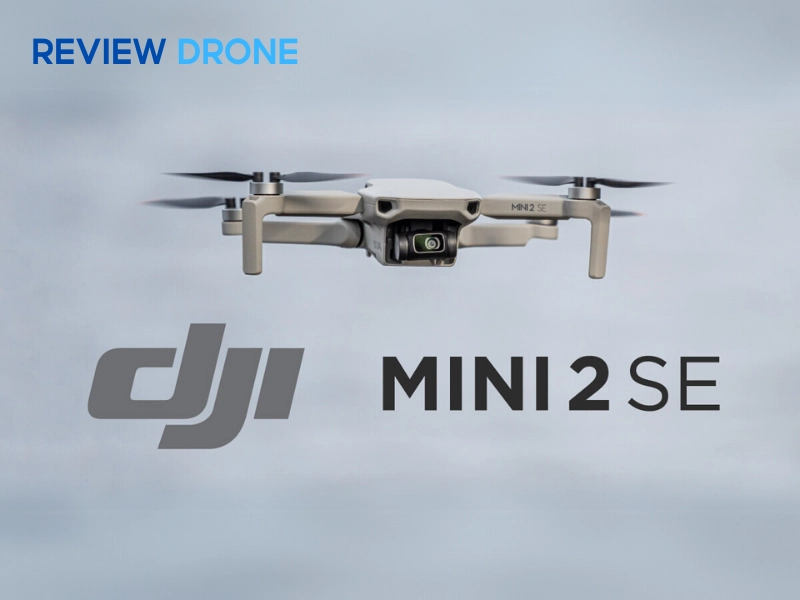 Ưu điểm và nhược điểm của DJI Mini 2 SE