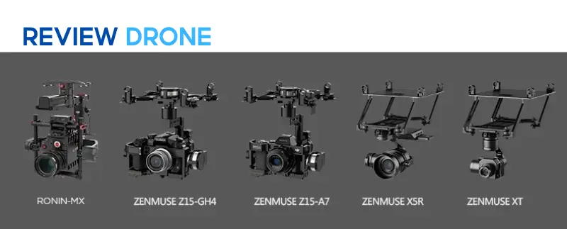 Các loại camera và gimbal thường được dùng cho Matrice 600